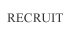 RECRUIT
